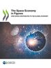 The Space Economy in Figures: how space contributes to the global economy