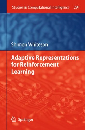 Adaptive Representations for Reinforcement Learning (Studies in Computational Intelligence)