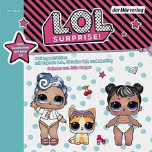 L.O.L. Surprise - Feriengeschichten mit Captain B.B., Lil Sailor Q.T. und Merkitty: Zwei Geschichten auf einer CD: An Bord, Captain B.B.! & Kätzchen in Not! (L.O.L. Surprise-Hörbücher, Band 4)