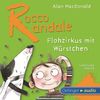 Rocco Randale - Flohzirkus mit Würstchen (CD): Szenische Lesung