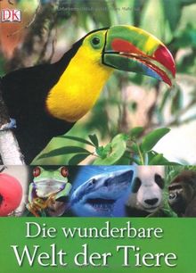 Die wunderbare Welt der Tiere