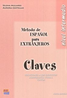 Método de español para extranjeros, nivel intermedio. Libro de claves (Metódo español para extranjeros)