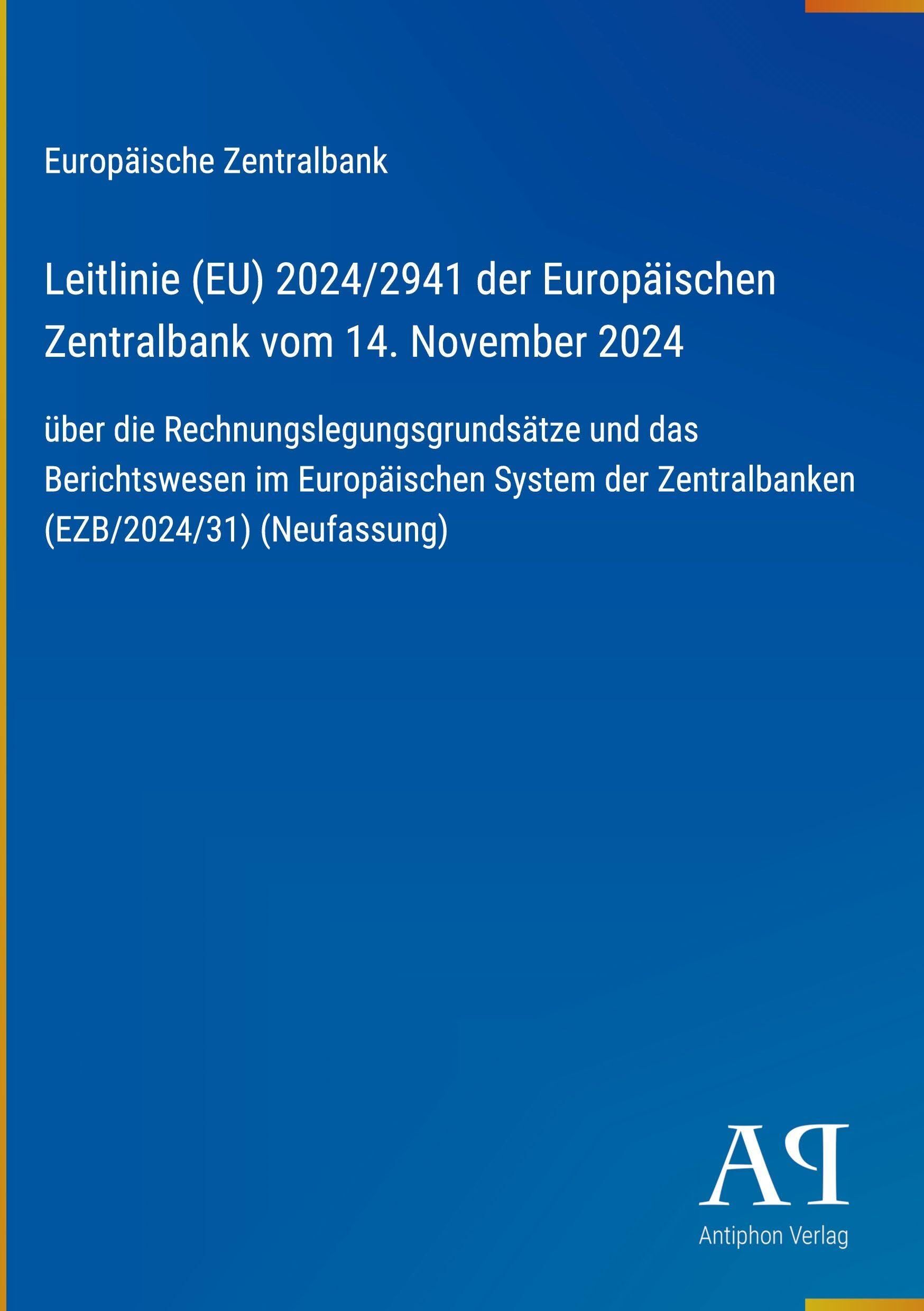 Leitlinie (EU) 2024/2941 der Europäischen Zentralbank vom 14. November 2024