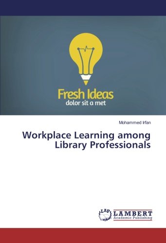 Workplace Learning among Library Professionals