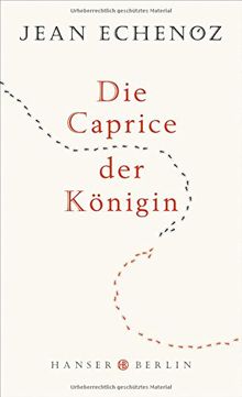 Die Caprice der Königin