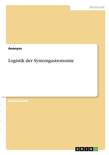Logistik der Systemgastronomie