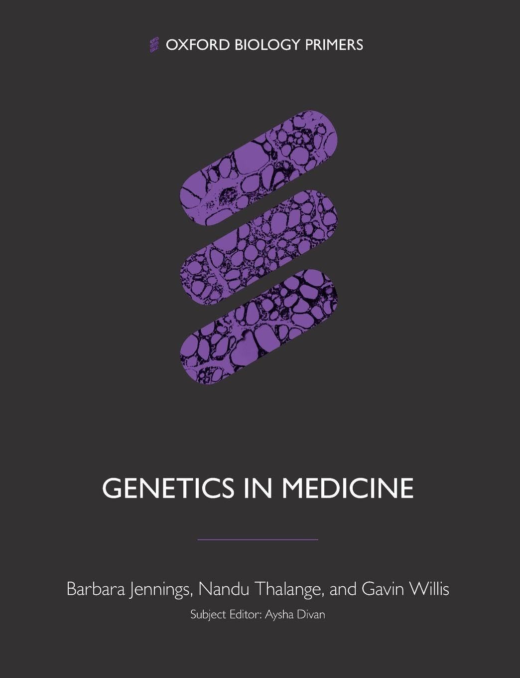 GENETICS IN MEDICINE OBPR P (Oxford Biology Primers)