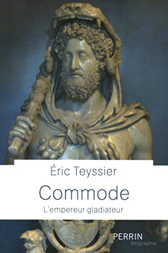 Commode : L'empereur Gladiateur