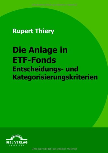 Die Anlage in ETF-Fonds: Entscheidungs- und Kategorisierungskriterien