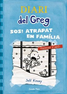 Diari del Greg. SOS! Atrapat en família: Traieu-me daquí!