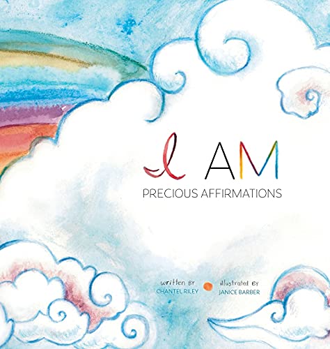 I Am...: Precious Affirmations