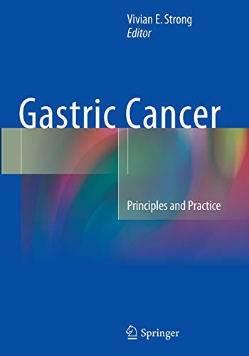 Gastric Cancer: Principles and Practice