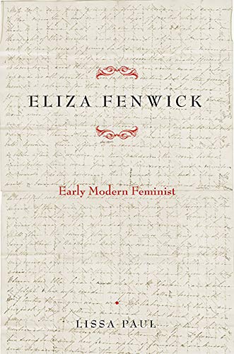 Eliza Fenwick: Early Modern Feminist (Early Modern Feminisms)