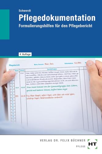eBook inside: Buch und eBook Pflegedokumentation: Formulierungshilfen für den Pflegebericht