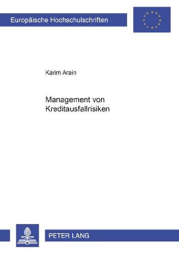 Management von Kreditausfallrisiken (Europäische Hochschulschriften - Reihe V)