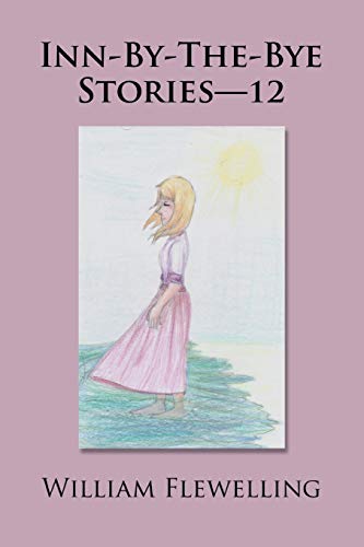 Inn-by-the-Bye Stories—12