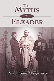 The Myths Of Elkader: The Legend of Elkader