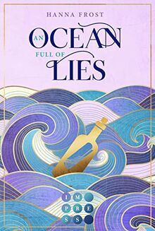 An Ocean Full of Lies (Shattered Magic 2): Knisternde Romantasy nicht nur für Mulan-Fans