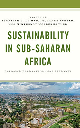 Sustainability in Sub-Saharan Africa: Problems, Perspectives, and Prospects