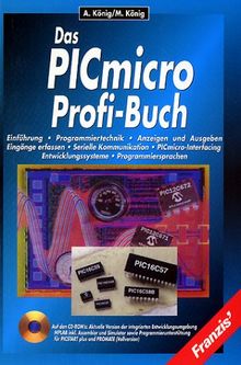 Das PICmicro Profi-Buch, m. CD-ROM