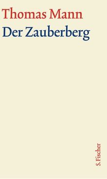 Thomas Mann, Grosse Kommentierte Frankfurter Ausgabe: Der Zauberberg: Text: 5/1