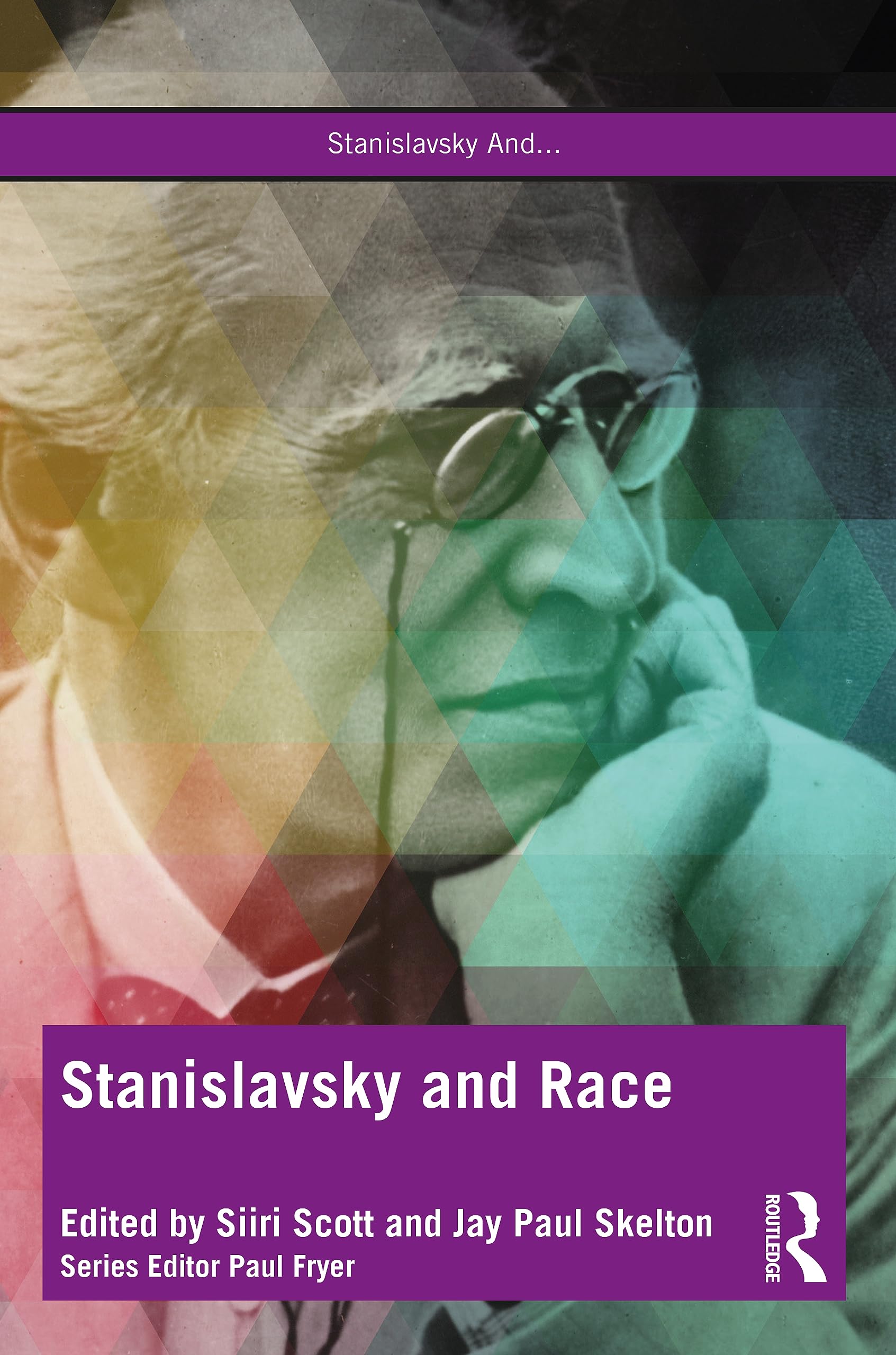 Stanislavsky and Race: Questioning the System in the 21st Century