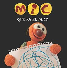 MIC. Què fa el Mic? (Basics, Band 19)