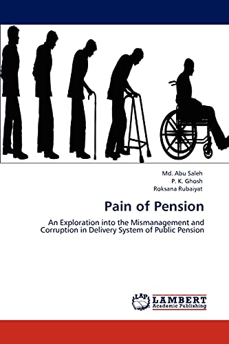 Pain of Pension: An Exploration into the Mismanagement and Corruption in Delivery System of Public Pension