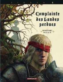 Complainte des landes perdues. Sioban. Vol. 4. Kyle of Klanach