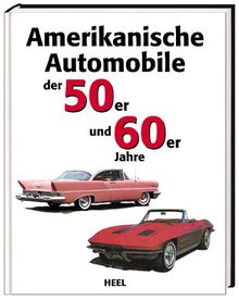 Amerikanische Automobile der 50er und 60er Jahre