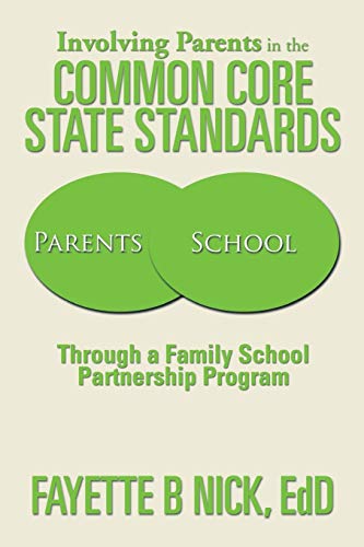 Involving Parents in the Common Core State Standards: Through a Family School Partnership Program