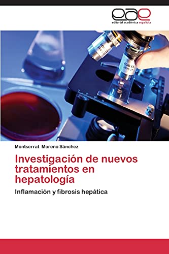 Investigación de nuevos tratamientos en hepatología: Inflamación y fibrosis hepática