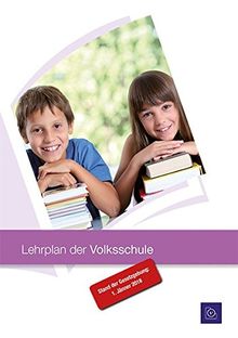 Lehrplan der Volksschule - Stand 1.1.2018