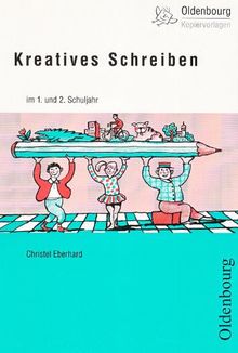Kreatives Schreiben im 1. und 2. Schuljahr