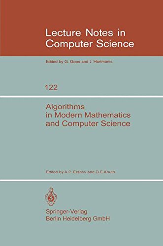 Algorithms in Modern Mathematics and Computer Science: Proceedings, Urgench, Uzbek SSR September 16-22, 1979 (Lecture Notes in Computer Science)