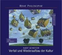 Verfall und Wiederaufbau der Kultur. 2 CDs.