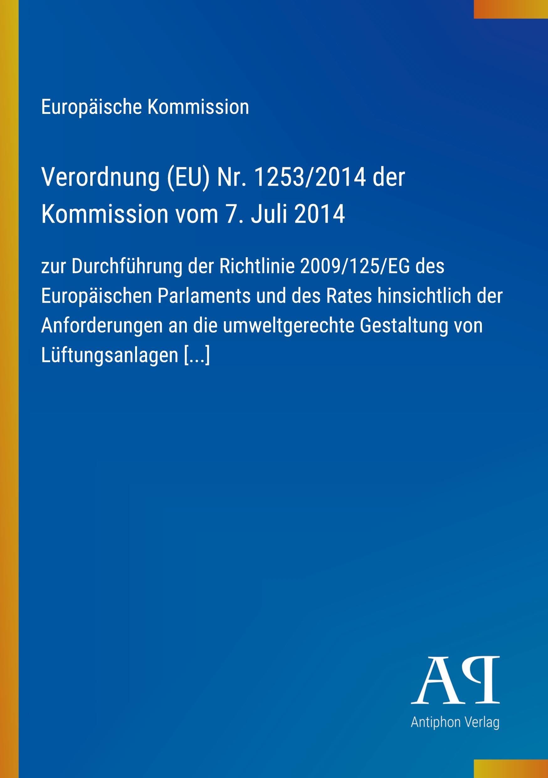 Verordnung (EU) Nr. 1253/2014 der Kommission vom 7. Juli 2014