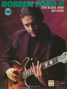The Robben Ford-The Blues and Beyond: Book & CD