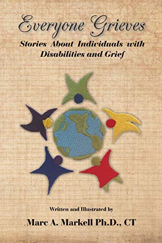 Everyone Grieves: Stories about Individuals with Disabilities and Grief