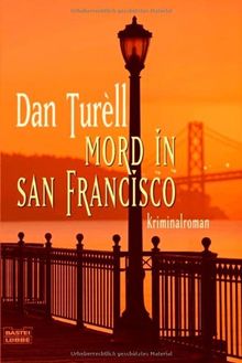 Mord in San Francisco: Kriminalroman