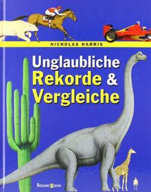 Unglaubliche Rekorde und Vergleiche