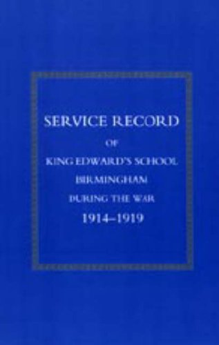 Service Record of King Edward's School Birmingham 1914-1919