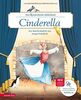 Cinderella (Das musikalische Bilderbuch mit CD): Das Märchenballett nach Sergej Prokofjew