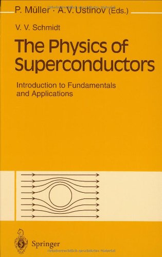 The Physics of Superconductors: Introduction to Fundamentals and Applications
