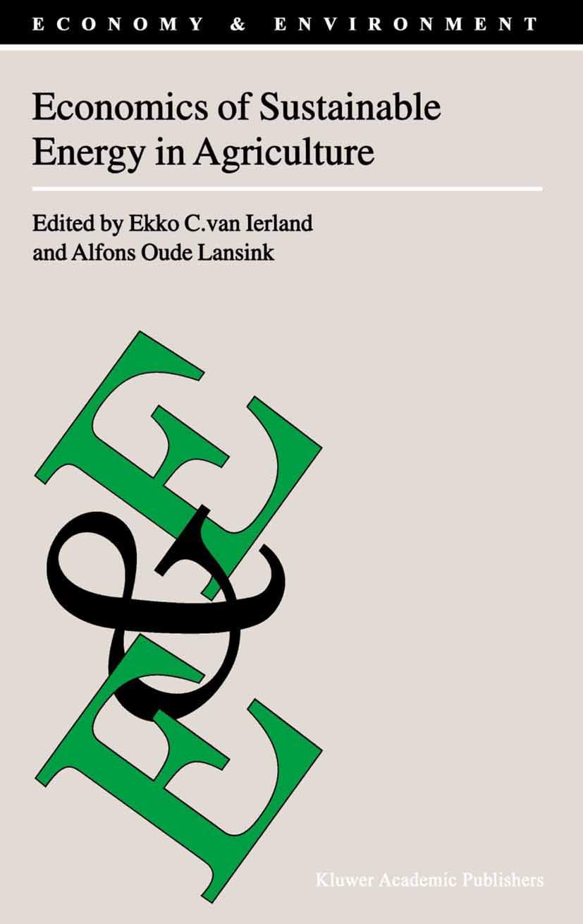 Economics of Sustainable Energy in Agriculture (Economy & Environment, 24, Band 24)