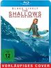 The Shallows - Gefahr aus der Tiefe [Blu-ray]