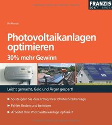 Photovoltaikanlagen optimieren: 30% mehr Gewinn