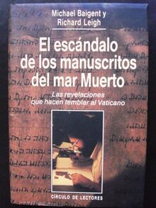 El escándalo de los manuscritos del mar Muerto: las revelaciones que hacen temblar al Vaticano