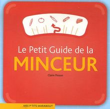 Le petit guide de la minceur