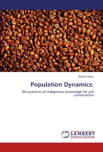 Population Dynamics:: the practices of indigenous knowledge for soil conservation
